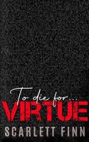 To Die for Virtue