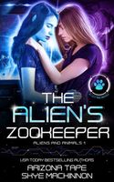 The Alien's Zookeeper