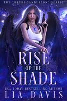 Rise of the Shade