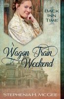 A Wagon Train Weekend