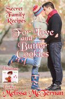 Secret Family Recipes for Love and Butter Cookies