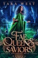 The Fae Queen's Saviors