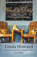 What a Day! Short Stories by Southern Authors