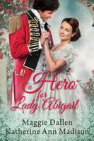 A Hero for Lady Abigail