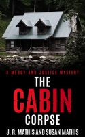 The Cabin Corpse