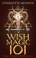 Wish Magic 101