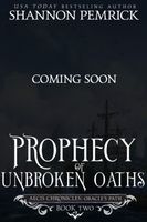 Prophecy of Unbroken Oaths