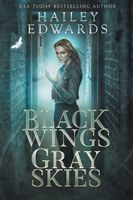 Black Wings, Gray Skies