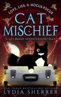 Love, Lies, and Hocus Pocus: Cat Mischief