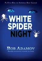 White Spider Night