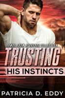 Trusting His Instincts