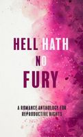 Hell Hath No Fury