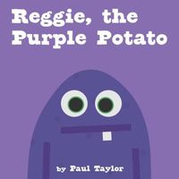 Reggie, the Purple Potato