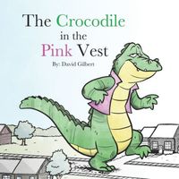 The Crocodile in the Pink Vest