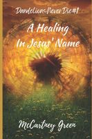 A Healing-In Jesus' Name