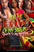 FOR THE LOVE OF MY SISTERS 2