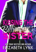 Kissing the Billionaire's Sister