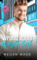 Wrong Room, Wright Girl