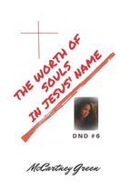 The Worth of Souls - In Jesus' Name