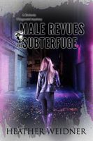 Male Revues and Subterfuge