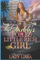 Daddy's Spoiled Little Rich Girl