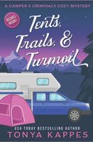 Tents, Trails and Turmoil