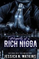 Property of a Rich Nigga