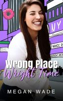 Wrong Place, Wright Time