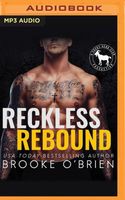 Reckless Rebound