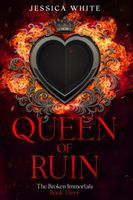 Queen of Ruin: Tessa Ignites