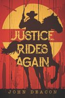 Justice Rides Again