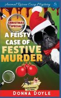 A Feisty Case of Festive Murder