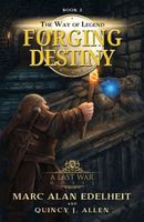 Forging Destiny