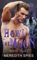 Howl at the Moon