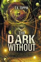 The Dark Without