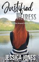 Justified Heiress