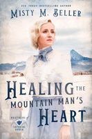 Healing the Mountain Man's Heart