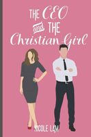 The CEO & The Christian Girl