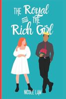 The Royal & the Rich Girl