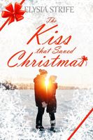 The Kiss that Saved Christmas