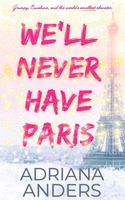 We'll Never Have Paris