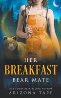 Her Breakfast Bear Mate