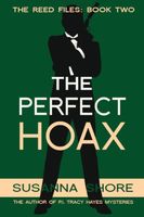 The Perfect Hoax. The Reed Files 2.