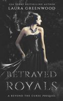 Betrayed Royals