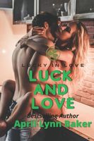 Luck and Love