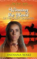 Winning the Heart of the Chief's Daughter