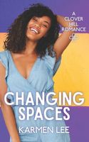 Changing Spaces