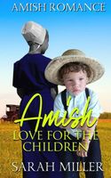 Amish Love for the Children