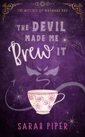 The Devil Made Me Brew It