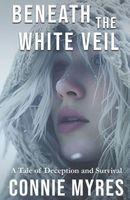 Beneath the White Veil